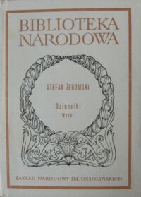 Zdjęcie nr 1 okładki Żeromski Stefan Dzienniki. (Wybór). /Seria I. Nr 238/