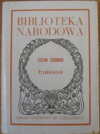 Miniatura okładki Żeromski Stefan Przedwiośnie. /Seria I. Nr 242/