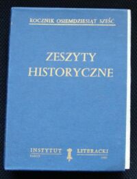 Miniatura okładki  Zeszyty historyczne. Rocznik osiemdziesiąt sześć. Zeszyt 75-78. 