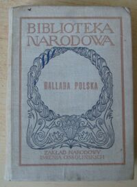 Miniatura okładki Zgorzelski Czesław /oprac. / Ballada polska. /Seria I. Nr 177/