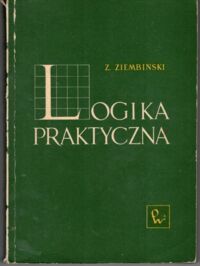 Miniatura okładki Ziembiński Zygmunt Logika praktyczna.