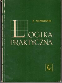 Miniatura okładki Ziembiński Zygmunt Logika praktyczna.