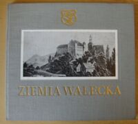 Miniatura okładki  Ziemia wałecka.