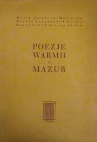 Miniatura okładki Zientara-Malewska Maria, Lengowski Michał, Ruczyński Teofil, Śliwa Alojzy Poezje Warmii i Mazur.