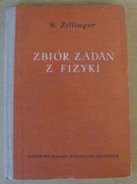 Miniatura okładki Zillinger Waldemar Zbiór zadań z fizyki.