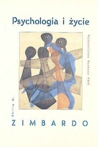 Miniatura okładki Zimbardo Philip G. Floyd Rych L. Psychologia i życie