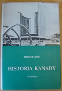 Zdjęcie nr 1 okładki Zins Henryk Historia Kanady.