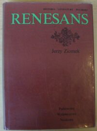 Zdjęcie nr 1 okładki Ziomek Jerzy Renesans. /Historia Literatury Polskiej/
