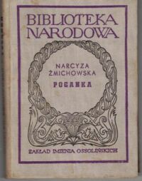 Zdjęcie nr 1 okładki Żmichowska Narcyza (Gabriella) Poganka. /Seria I. Nr 121/