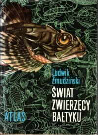 Zdjęcie nr 1 okładki Żmudziński Ludwik Świat zwierzęcy Bałtyku.