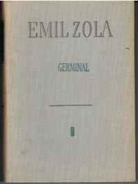 Miniatura okładki Zola Emil Germinal. /Rougon-Macquartowie/