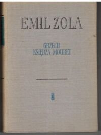 Miniatura okładki Zola Emil Grzech księdza Mouret. /Rougon-Macquartowie/
