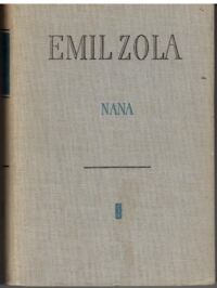 Miniatura okładki Zola Emil Nana. /Rougon-Macquartowie/