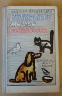 Miniatura okładki Żółkiewska Wanda /ilustr. J. Wilkoń/ Przyjaciele mojego dzieciństwa.