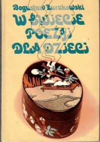 Miniatura okładki Żurakowski Bogusław  W świecie poezji dla dzieci.