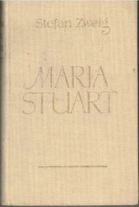 Miniatura okładki Zweig Stefan Maria Stuart. 