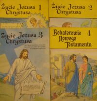 Miniatura okładki  Życie Jezusa Chrystusa. Cz.1-4. /komiks/