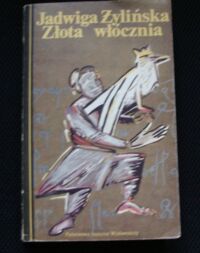 Miniatura okładki Żylińska  Jadwiga Złota włócznia.