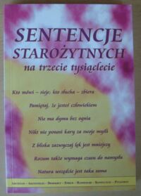 Miniatura okładki Zysek Ewa /oprac./ Sentencje starożytnych na trzecie tysiąclecie.