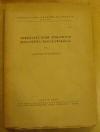 Miniatura okładki Żytkowicz Leonid /wydał/ Inwentarz dóbr stołowych biskupstwa włocławskiego. /Fontes 36/